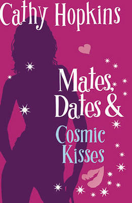 Mates, Dates & Cosmic Kisses