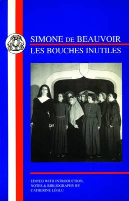 De Beauvoir: Les Bouches Inutiles