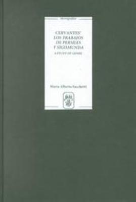 Cervantes' Los trabajos de Persiles y Sigismunda