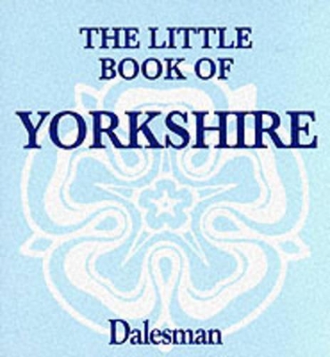 The Little Book of Yorkshire