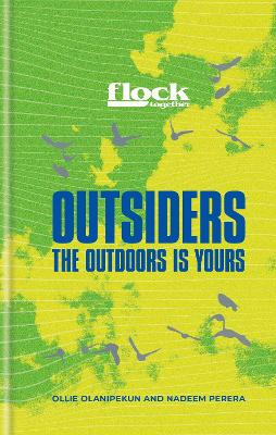 Outsiders: The Outside is Yours