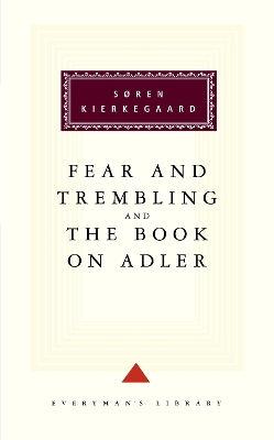 The Fear And Trembling And The Book On Adler