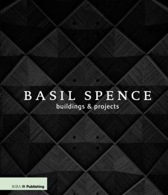 Basil Spence: Buildings and Projects