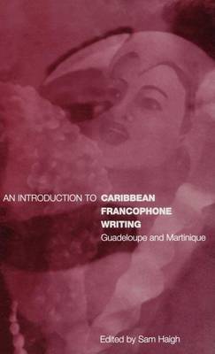 An Introduction to Caribbean Francophone Writing