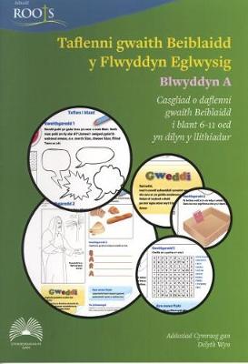 Taflenni Gwaith Beiblaidd Y Flwyddyn Eglwysig