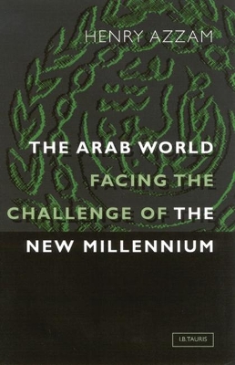 The Arab World Facing the Challenge of the New Millennium