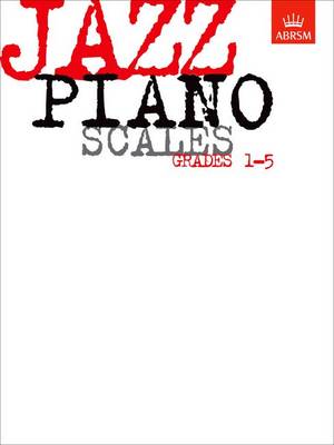 Jazz Piano Scales, Grades 1-5