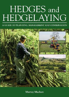 Hedges and Hedgelaying