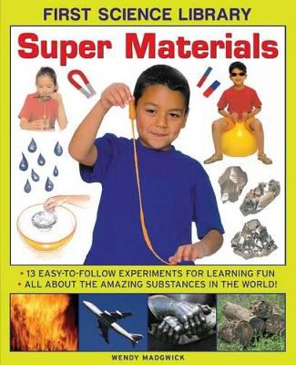 First Science Library: Super Materials