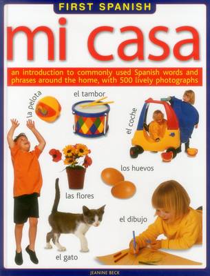 First Spanish: Mi Casa