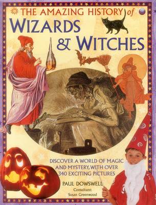 Amazing History of Wizards & Witches