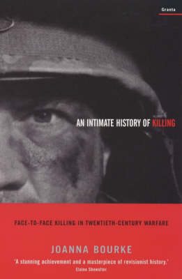 An Intimate History Of Killing