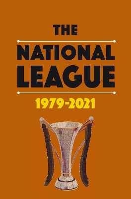 The National League 1979-2021