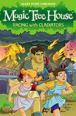 Magic Tree House 13: Racing With Gladiators