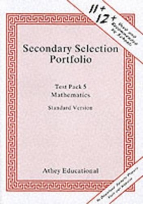 Secondary Selection Portfolio Mathematics Practice Papers (Standard Version)