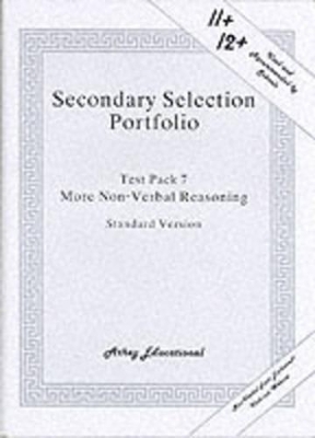 Secondary Selection Portfolio More Non-verbal Reasoning Practice Papers (Standard Version)