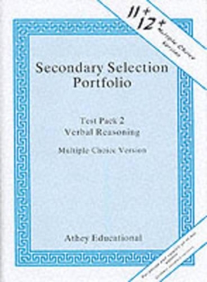 Secondary Selection Portfolio Verbal Reasoning Practice Papers (Multiple-choice Version)