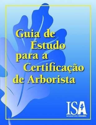 Guia de Estudo Para a Certificação do Arborista