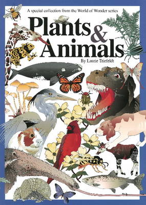 World of Wonder: Plants and Animals