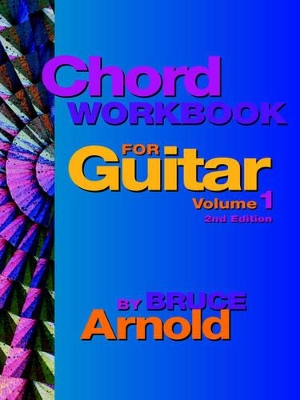 Chord Workbook for Guitar Volume One