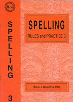 Spelling Rules and Practice