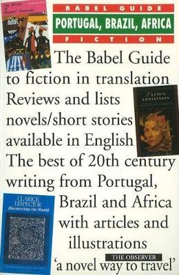 Babel Guide to Portugal, Brazil & Africa Fiction in English Translation