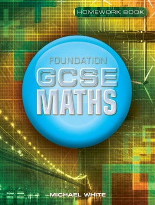 Essential Mathematics for GCSE Foundation Homework Book