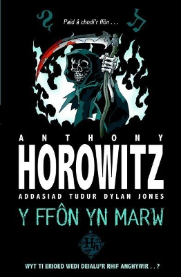 Cyfres Anthony Horowitz: Ffôn yn Marw, Y