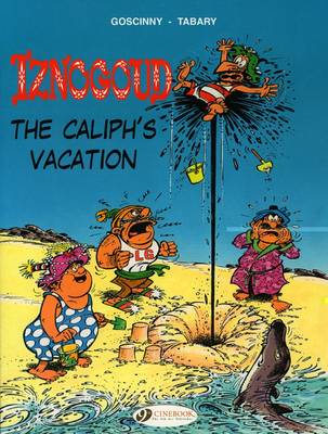 Iznogoud 2 - The Caliphs Vacation