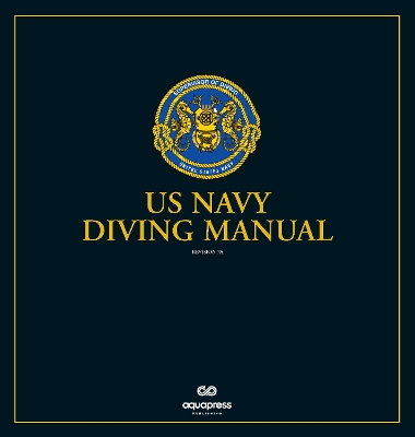 The US Navy Diving Manual