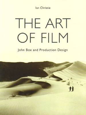 The Art of Film – John Box and Production Design