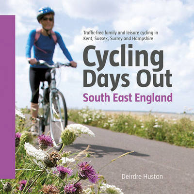 Cycling Days Out - South East England