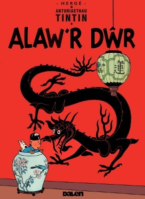 Cyfres Anturiaethau Tintin: Alaw'r D?r