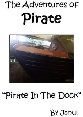 Pirate in the Dock