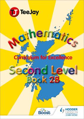 TeeJay Mathematics CfE Second Level Book 2B