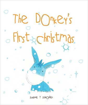 The Donkey's First Christmas