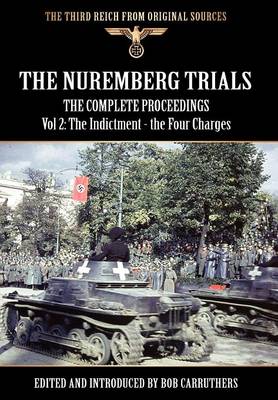 The Nuremberg Trials - The Complete Proceedings Vol 2