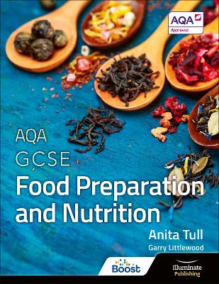 AQA GCSE Food Preparation and Nutrition: Student Book