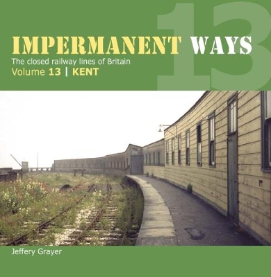 Impermanent Way Volume 13