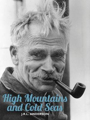 High Mountains and Cold Seas Paperback