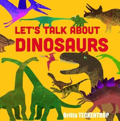 Let's Talk About Dinosaurs