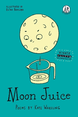 Moon Juice Poems for Children
