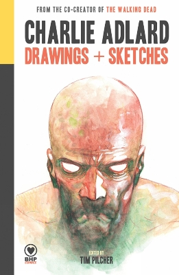 Charlie Adlard: Drawings + Sketches