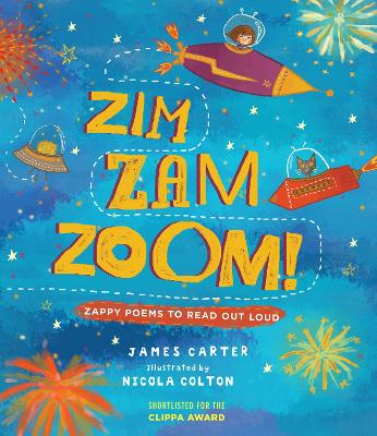 Zim Zam Zoom! Zappy Poems to Read Out Loud