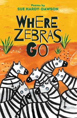 Where Zebras Go Poems
