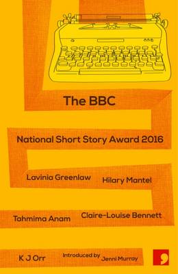 The BBC National Short Story Award 2016