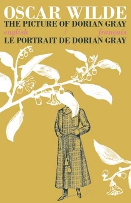 The Picture of Dorian Gray / Le Portrait de Dorian Gray