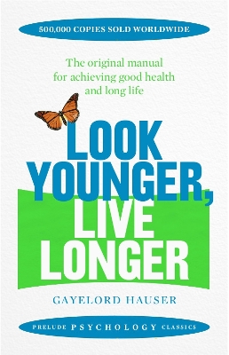 Look Younger, Live Longer