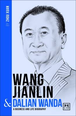 Wang Jianlin & Dalian Wanda