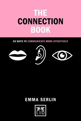 Connection Book: 50 Ways To Communicate More Effectively